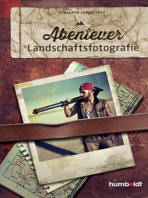 cover image of Abenteuer Landschaftsfotografie